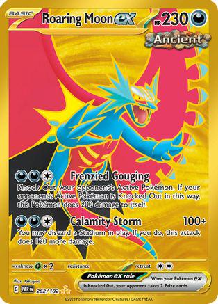 Roaring Moon ex #262/182 - Paradox Rift